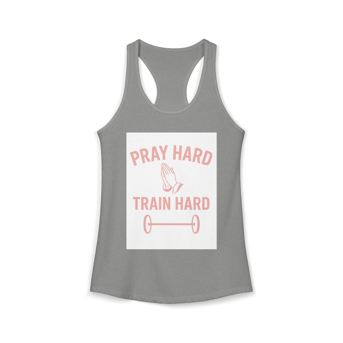 Pray Hard Train Hard Tank