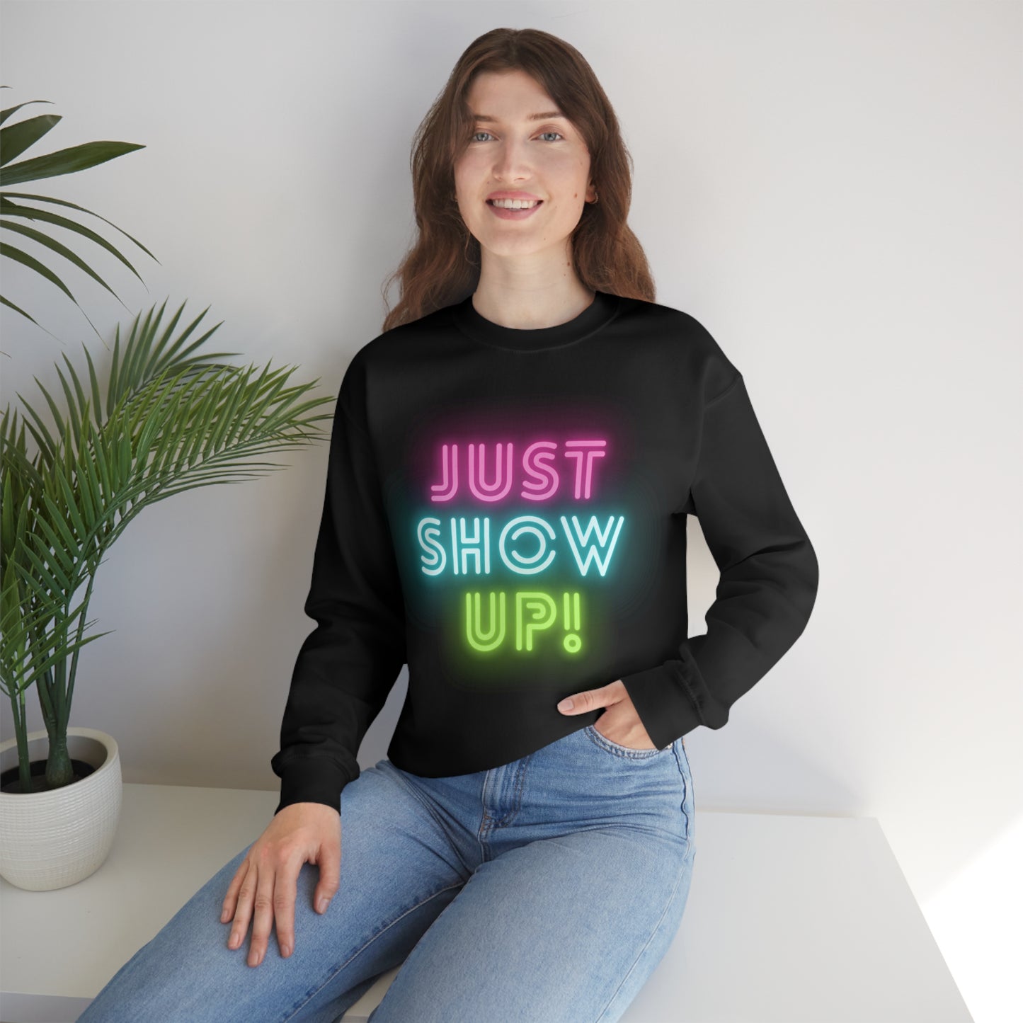 Just Show up! Unisex Heavy Blend™ Crewneck Sweatshirt