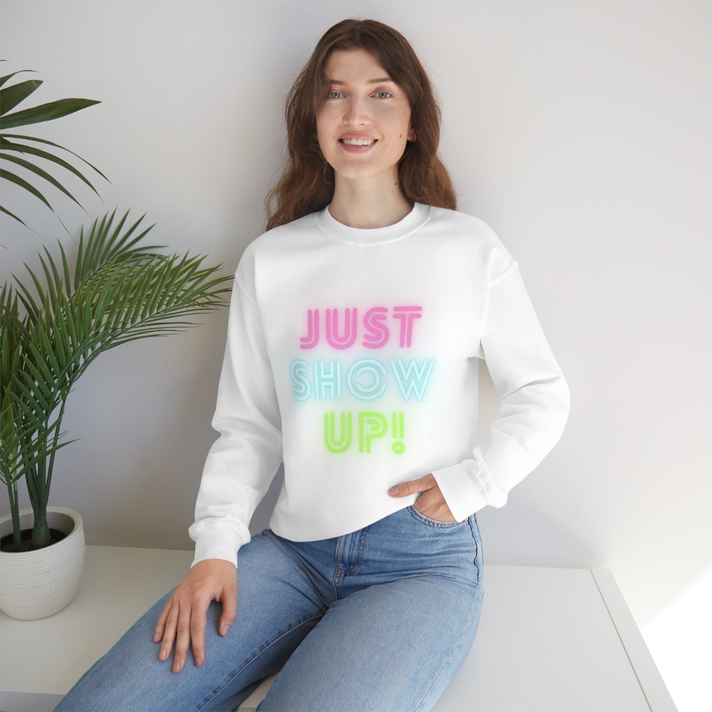 Just Show up! Unisex Heavy Blend™ Crewneck Sweatshirt