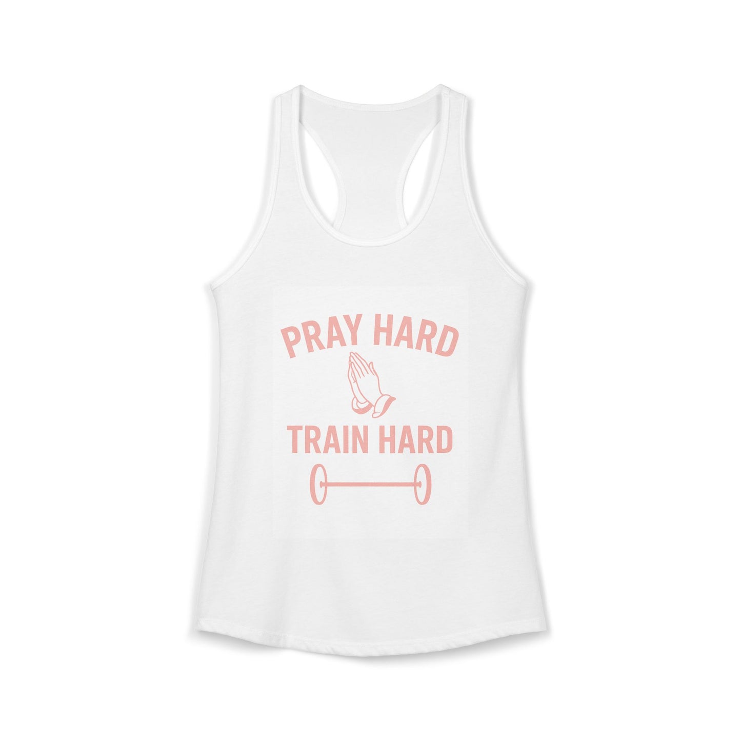 Pray Hard Train Hard Tank