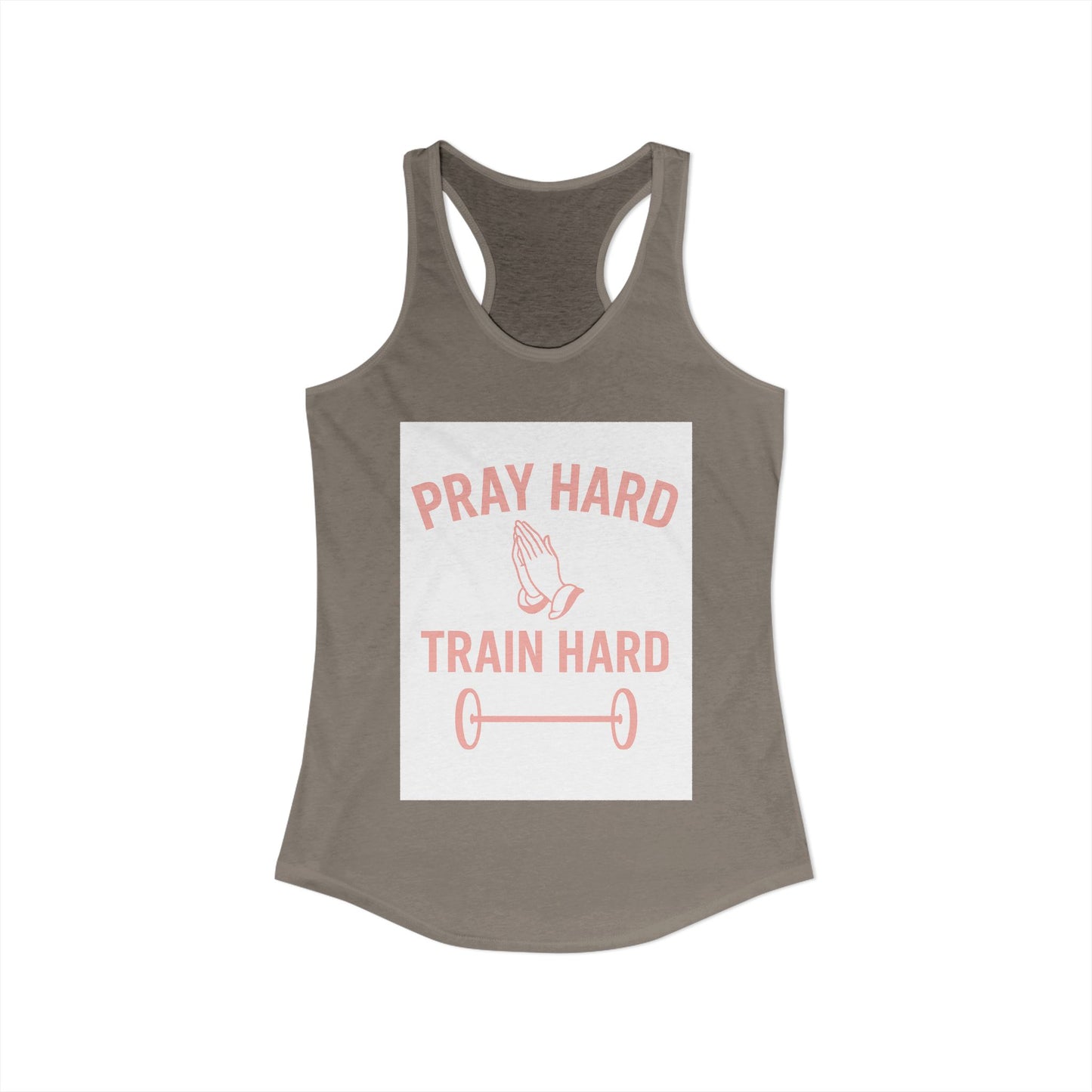 Pray Hard Train Hard Tank