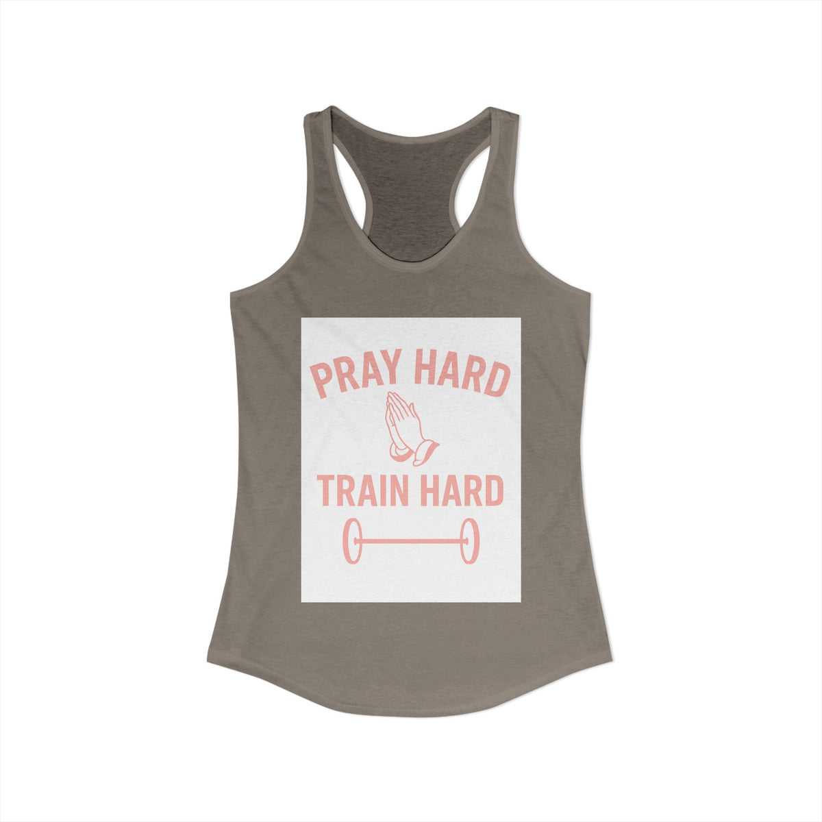 Pray Hard Train Hard Tank