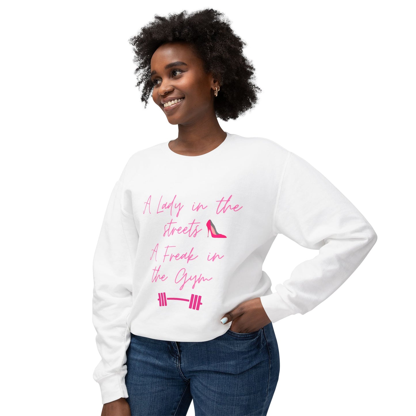 Crewneck Sweatshirt — "A Lady in the Streets, A Freak in the Gym" Pink Script Fitness Pullover