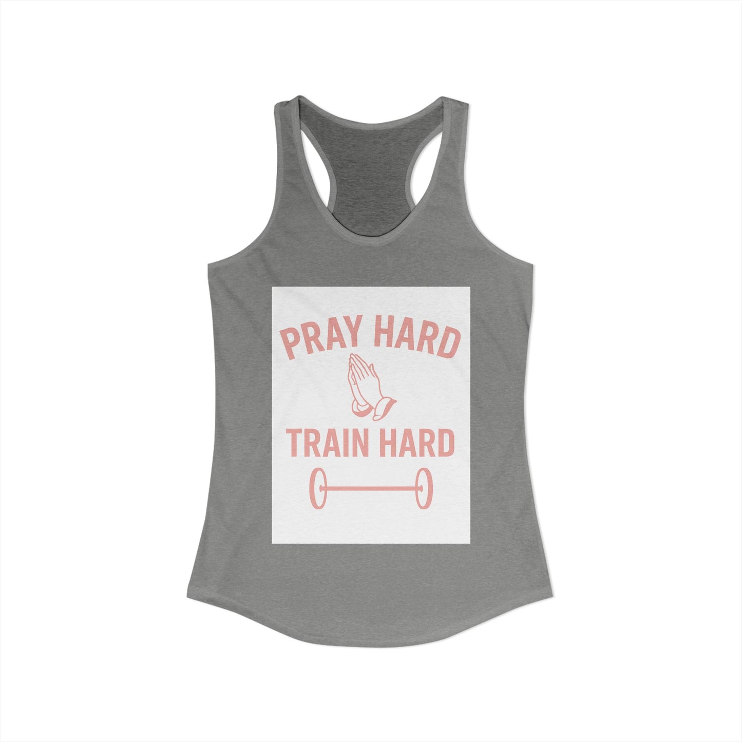 Pray Hard Train Hard Tank