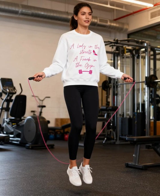 Crewneck Sweatshirt — "A Lady in the Streets, A Freak in the Gym" Pink Script Fitness Pullover
